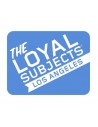The Loyal Subjects